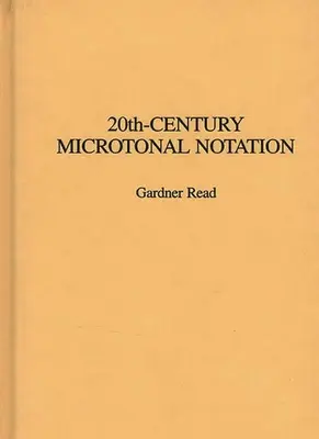 Mikrotonale Notation des 20. Jahrhunderts - 20th-Century Microtonal Notation
