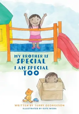 Mein Bruder ist etwas Besonderes. Ich bin auch besonders. - My Brother is Special. I am Special Too.