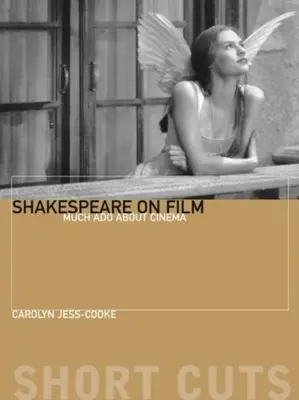 Shakespeare im Film: Dinge, aus denen Träume gemacht sind - Shakespeare on Film: Such Things as Dreams Are Made of