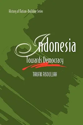 Indonesien: Auf dem Weg zur Demokratie - Indonesia: Towards Democracy