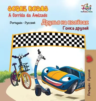 Sobre Rodas-A Corrida da Amizade: Die Räder - Das Freundschaftsrennen- Portugiesisch Russisch - Sobre Rodas-A Corrida da Amizade: The Wheels - The Friendship Race- Portuguese Russian
