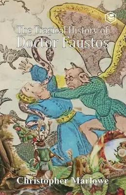 Die tragische Geschichte des Doktor Faustus - The Tragical History of Doctor Faustus