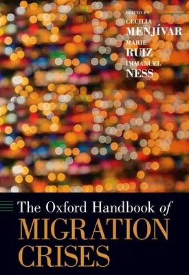 Oxford Handbook of Migration Crises