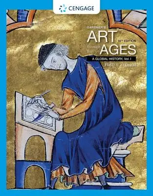 Gardner's Art Through the Ages: Eine globale Geschichte, Band I - Gardner's Art Through the Ages: A Global History, Volume I