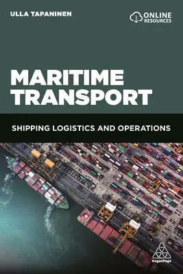Seeverkehr: Schifffahrtslogistik und -betrieb - Maritime Transport: Shipping Logistics and Operations