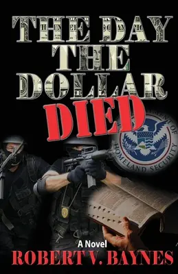 Der Tag, an dem der Dollar starb - The Day the Dollar Died
