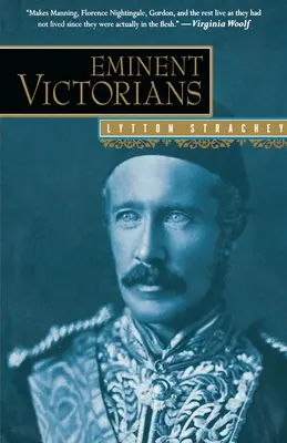 Bedeutende Viktorianer: Florence Nightingale, General Gordon, Kardinal Manning, Dr. Arnold - Eminent Victorians: Florence Nightingale, General Gordon, Cardinal Manning, Dr. Arnold