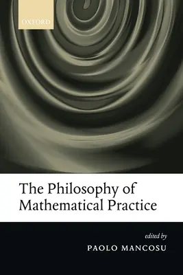 Die Philosophie der mathematischen Praxis - The Philosophy of Mathematical Practice