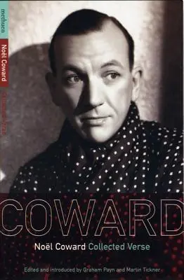 Noel Coward Gesammelte Verse - Noel Coward Collected Verse