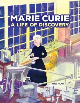 Marie Curie: Ein Leben voller Entdeckungen - Marie Curie: A Life of Discovery