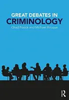 Große Debatten in der Kriminologie - Great Debates in Criminology