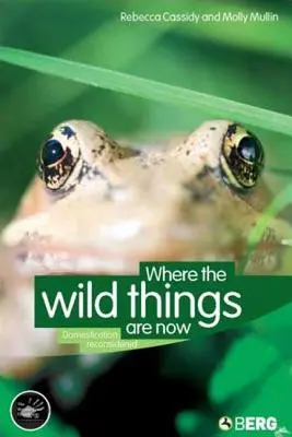 Wo die wilden Tiere jetzt sind: Domestizierung neu überdacht - Where the Wild Things Are Now: Domestication Reconsidered