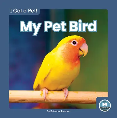 Mein Haustier Vogel - My Pet Bird