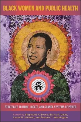 Schwarze Frauen und öffentliche Gesundheit - Black Women and Public Health