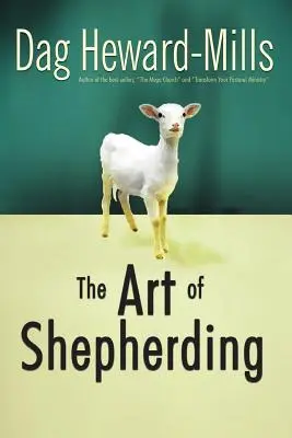 Die Kunst des Hirtenamtes - The Art of Shepherding