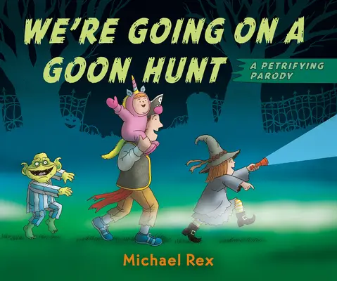 Wir gehen auf Trotteljagd - We're Going on a Goon Hunt