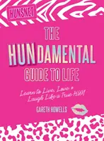 Hundamental Guide to Life - Lernen Sie zu leben, lieben und lachen wie ein echter Hunne - Hundamental Guide to Life - Learn to Live, Love & Laugh Like a True Hun
