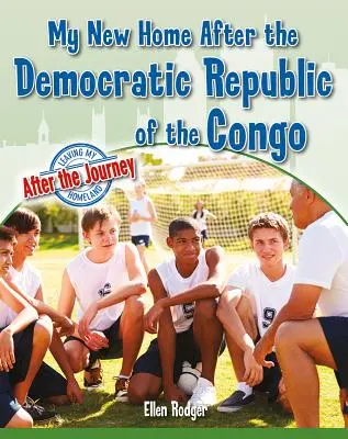 Meine neue Heimat nach der Demokratischen Republik Kongo - My New Home After the Democratic Republic of the Congo