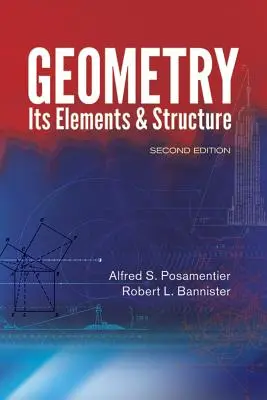 Geometrie: Die Elemente und ihr Aufbau - Geometry: Its Elements & Structure