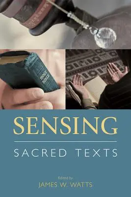 Heilige Texte wahrnehmen - Sensing Sacred Texts