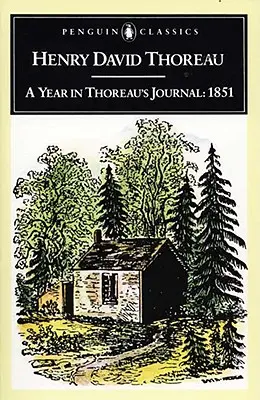 Ein Jahr im Tagebuch von Thoreau: 1851 - A Year in Thoreau's Journal: 1851