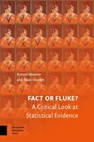 Fakt oder Zufall?: Ein kritischer Blick auf statistische Beweise - Fact or Fluke?: A Critical Look at Statistical Evidence