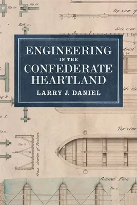 Ingenieurwesen im Herzland der Konföderation - Engineering in the Confederate Heartland