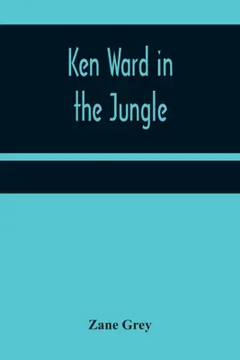 Ken Ward im Dschungel - Ken Ward in the Jungle