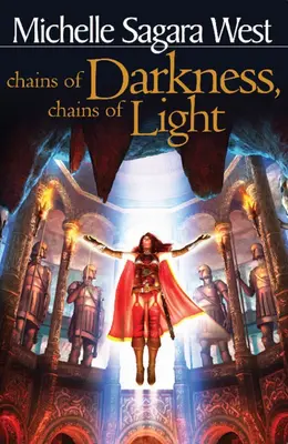 Ketten der Finsternis, Ketten des Lichts - Chains of Darkness, Chains of Light