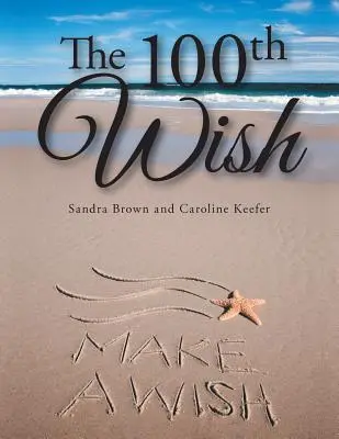 Der 100. Wunsch - The 100th Wish