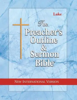 Predigerleitfaden & Predigtbibel-NIV-Luke - Preacher's Outline & Sermon Bible-NIV-Luke