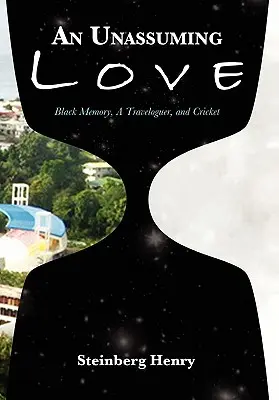 Eine bescheidene Liebe: Schwarze Erinnerung, ein Reiseführer und die Grille - An Unassuming Love: Black Memory, A Traveloguer, and Cricket