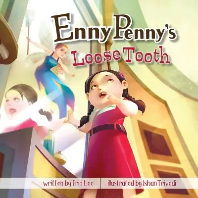 Enny Penny's loser Zahn - Enny Penny's Loose Tooth