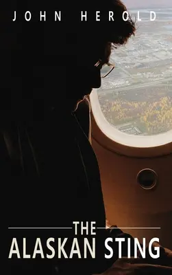 Der Stachel von Alaska - The Alaskan Sting