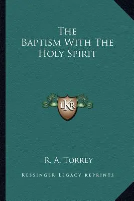 Die Taufe mit dem Heiligen Geist - The Baptism With The Holy Spirit