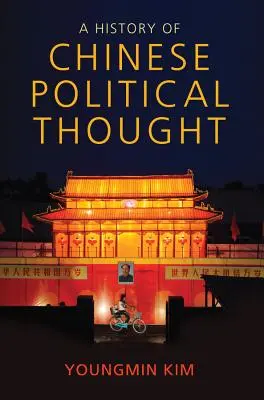 Eine Geschichte des chinesischen politischen Denkens - A History of Chinese Political Thought