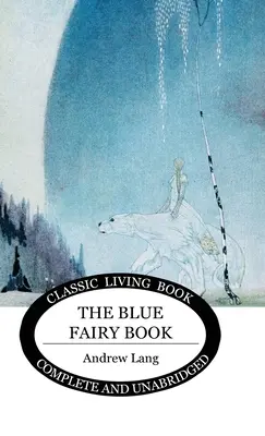 Das blaue Märchenbuch - The Blue Fairy Book