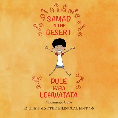 Samad in der Wüste: Englisch-Sesotho Zweisprachige Ausgabe - Samad in the Desert: English-Sesotho Bilingual Edition