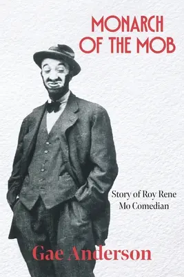 Monarch der Mafia: Die Geschichte von Roy Rene Mo Comedian - Monarch of the Mob: Story of Roy Rene Mo Comedian