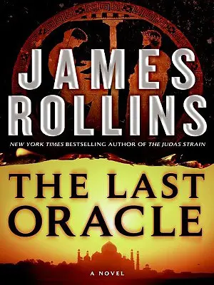 Das letzte Orakel: Ein SIGMA Force-Roman - The Last Oracle: A SIGMA Force Novel