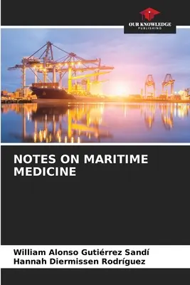 Anmerkungen zur maritimen Medizin - Notes on Maritime Medicine