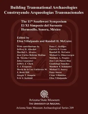 Aufbau transnationaler Archäologien: Das 11. Südwest-Symposium, Hermosillo, Sonora - Building Transnational Archaeologies: The 11th Southwest Symposium, Hermosillo, Sonora