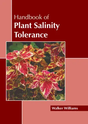 Handbuch der Salztoleranz von Pflanzen - Handbook of Plant Salinity Tolerance