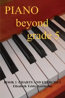 PIANO BEYOND GRADE 5 Buch 1 - PIANO BEYOND GRADE 5 Book 1