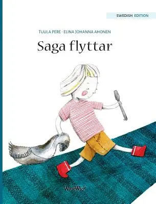Saga flyttar: Schwedische Ausgabe von Stella und die Beerenbucht