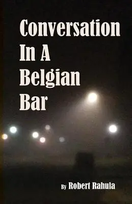 Gespräch in einer belgischen Bar - Conversation in a Belgian Bar