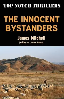 Die unschuldigen Zuschauer - The Innocent Bystanders