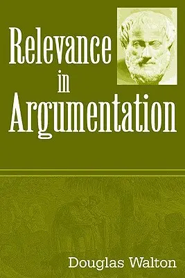 Relevanz in der Argumentation - Relevance in Argumentation