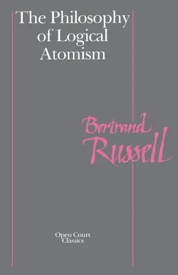 Die Philosophie des logischen Atomismus - The Philosophy of Logical Atomism