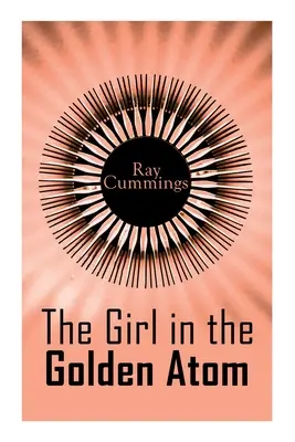 Das Mädchen mit dem goldenen Atom - The Girl in the Golden Atom